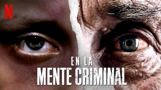 En la mente criminal | Sitio oficial de Netflix